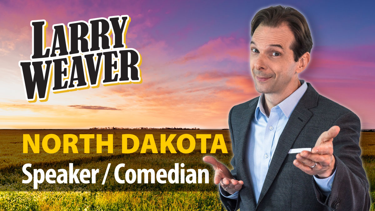 Top Bismarck Motivational Speaker | Comedian Larry Weaver